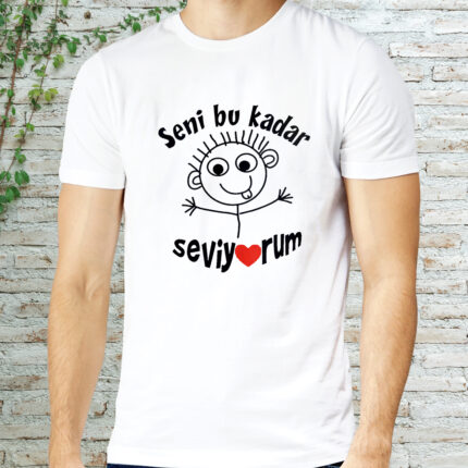 Seni bu kadar Cok Seviyorum T-Shirt